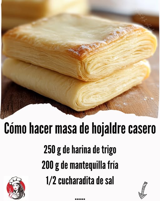 Cómo hacer Masa de Hojaldre Casero