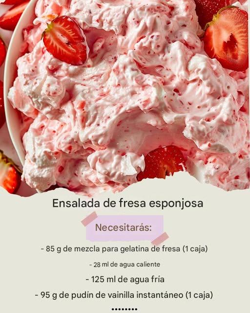 Ensalada de Fresas Fluff – Postre ligero y delicioso