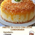 Pastel de Coco con Leche Condensada: Cremoso y Delicioso