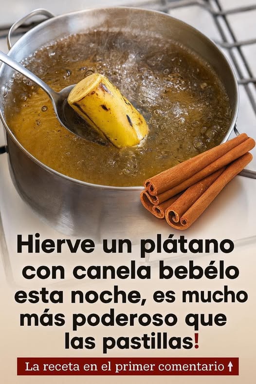 Hierve un plátano con canela y tómalo esta misma noche